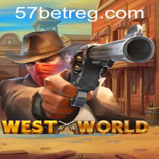 WestWorld: Descobrindo o Intrigante Mundo do Jogo com 57bet